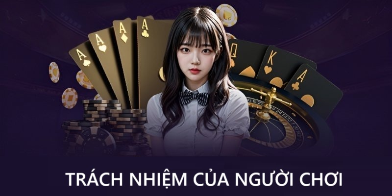 Trách nhiệm của người chơi trong việc bảo vệ thông tin